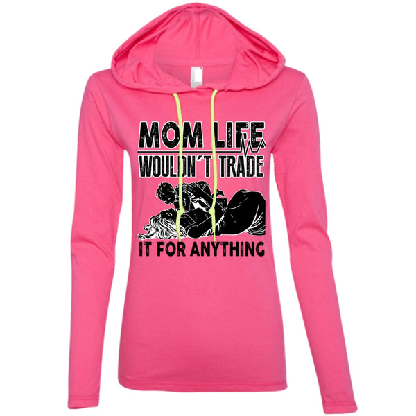 Mom Life Wouldn't Trade T Shirt, I Love Mom T Shirt, Awesome T-Shirts