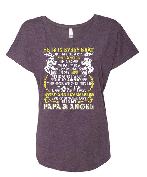 He Is In Every Beat Of My Heart T Shirt, Papa And Angel T Shirt, Cool Shirt (Ladies' Triblend Dolman Sleeve)