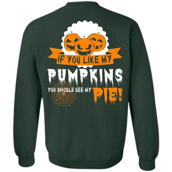 You Should See My Pie T Shirt, Wait For Halloween Sweatshirt