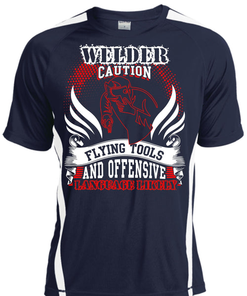 Welder Caution Flying Tools T Shirt, Being A Welder T Shirt, Cool Shirt