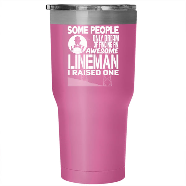 Finding An Awesome Lineman Tumbler 30 oz Stainless Steel, I Raise A Lineman Travel Mug