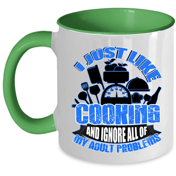Ignore All Of My Adult Problems Coffee Mug, I Just Like Cooking Accent Mug