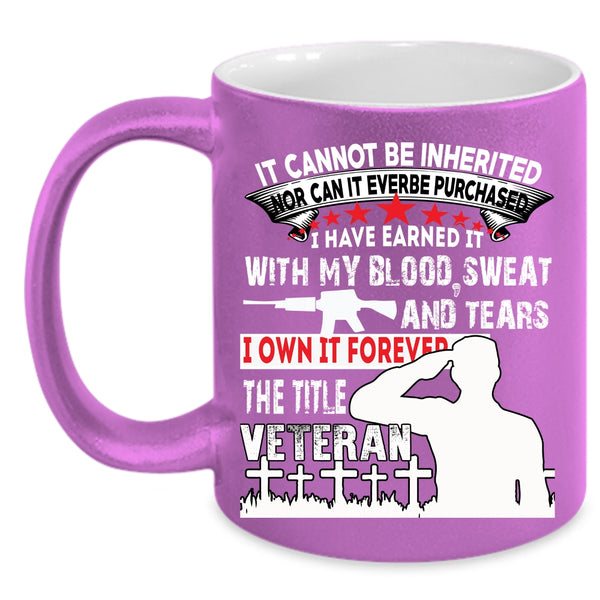 Veteran Coffee Mug, Awesome Gift For Veteran Coffee Cup