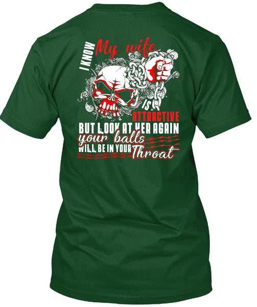 I Know My Wife T Shirt, Being A Wife T Shirt