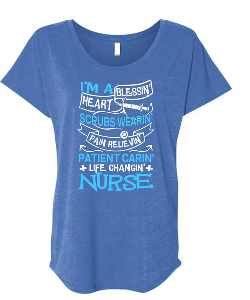Life Changing Nurse T Shirt, I'm A Blessing Heart T Shirt, Cool Shirt (Ladies' Triblend Dolman Sleeve)