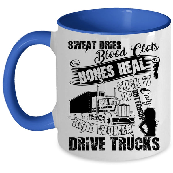 Cool Lady Coffee Mug, Only Real Women Drive Trucks Accent Mug