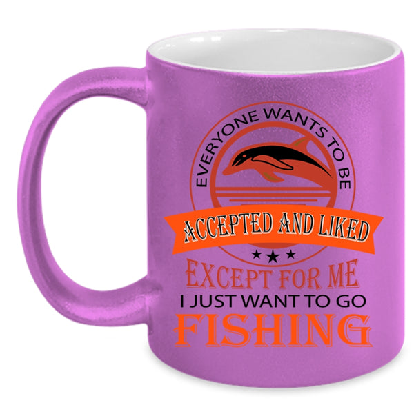 Cool Fishing Coffee Mug, I Just Want To Go Fishing Accent Mug