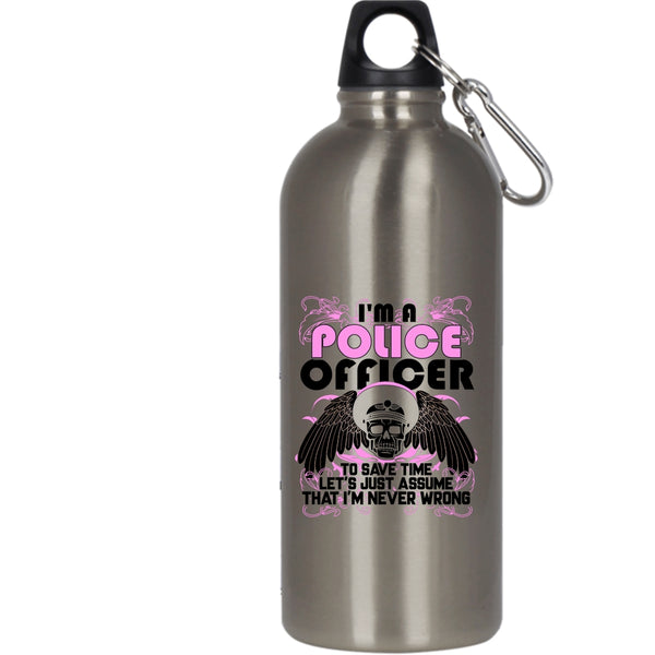 I'm A Police Officer 20 oz Stainless Steel Bottle,Best Gift For Police Officer Outdoor Sports Water Bottle