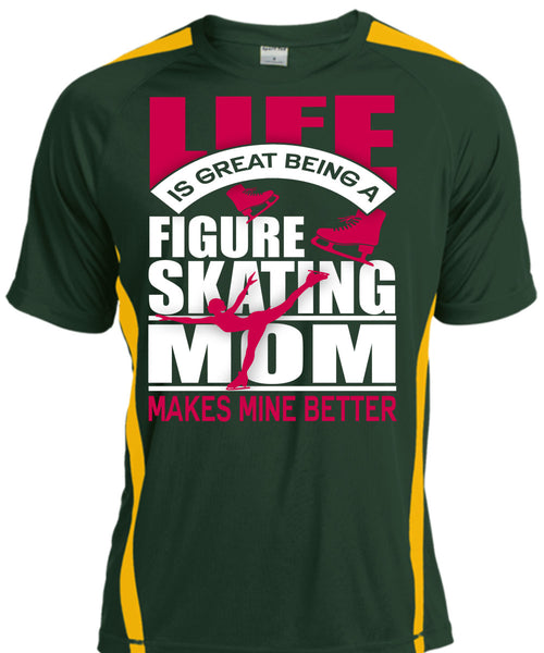 Figure Skating Mom T Shirt, Life Is Great T Shirt, Cool Shirt