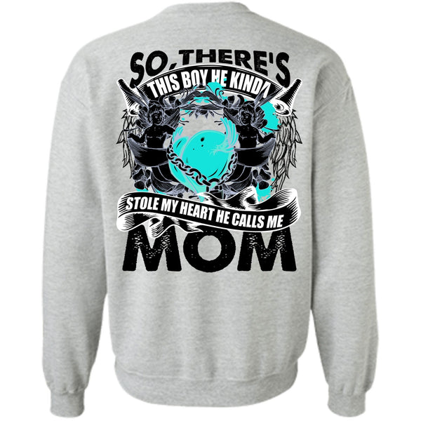 I Love Mom T Shirt, He Calls Me Mom Sweatshirt