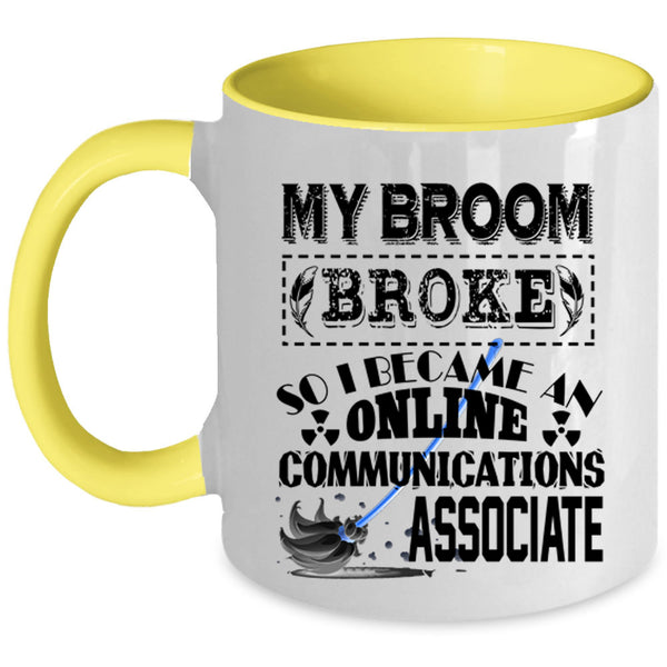 Cute Coffee Mug, I Became An Online Communications Associate Accent Mug