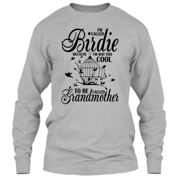 I'm Called Bird T Shirt, Coolest Bird Lover T Shirt