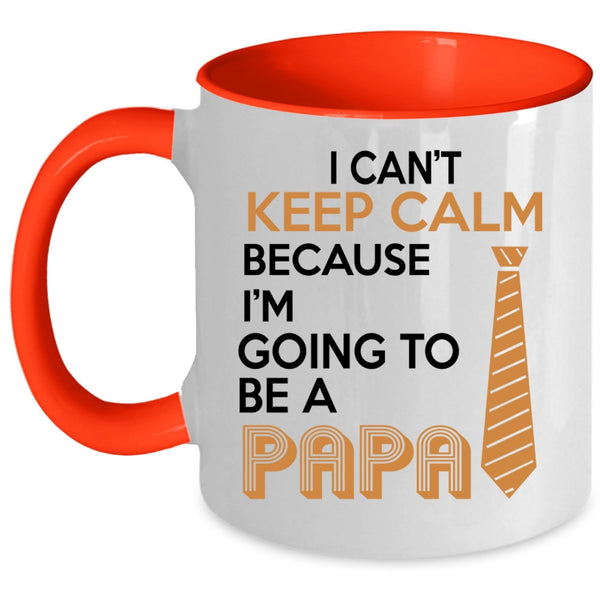 I'm Going To Be A Papa Coffee Mug, I Can't Keep Calm Accent Mug