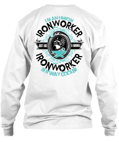 I'm An Union Ironworker T Shirt, I Love Ironworker T Shirt