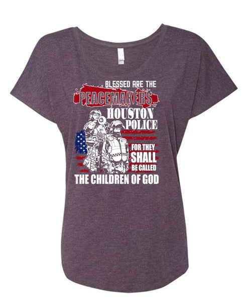 They Shall Be Called The Children Of God T Shirt, Being A Police T Shirt, Cool Shirt (Ladies' Triblend Dolman Sleeve)