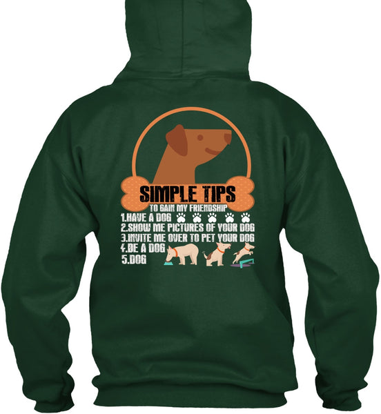 Have A Dog T Shirt, Be A Dog T Shirt