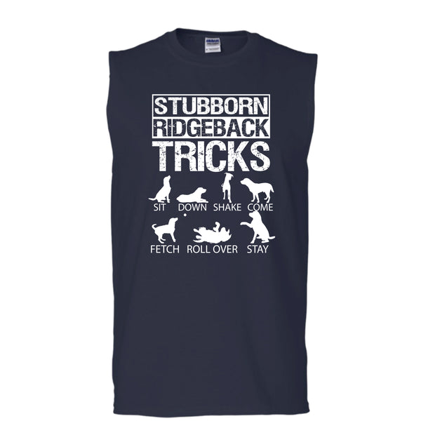 Stubborn Ridgeback Tricks T Shirt, I Love My Dog T Shirt, Cool T Shirt (Men's Cotton Sleeveless)