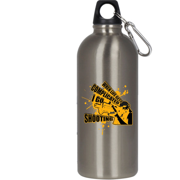 When Life Gets Complicated I Go Shooting 20 oz Stainless Steel Bottle,Go Shooting Outdoor Sports Water Bottle