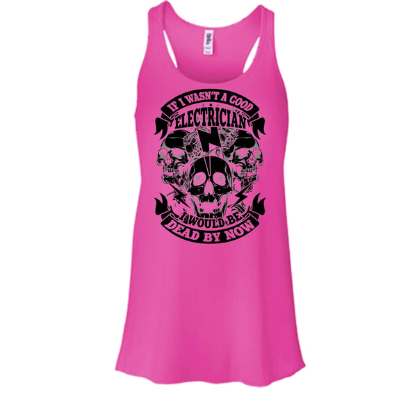 A Good Electrican T Shirt, Coolest Electrican T Shirt, Awesome t-shirts