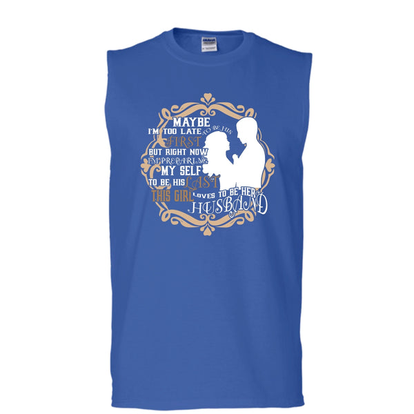 To Be His Last T Shirt, This Girl Loves To Be Her Husband Tank Top (Men's Cotton Sleeveless)