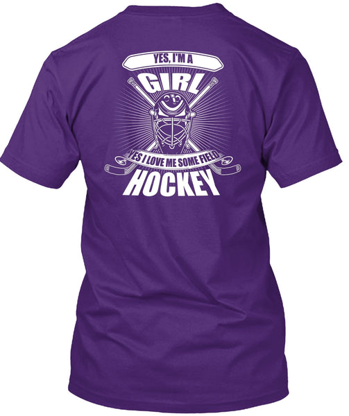 I'm A Girl T Shirt, I Love Me Some Field Hockey T Shirt