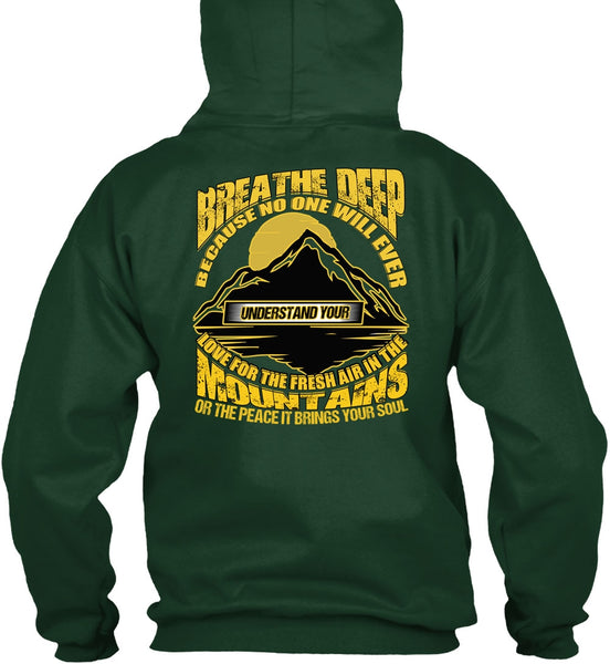 The Fresh Air In The Mountains T Shirt, Being A Hiker T Shirt