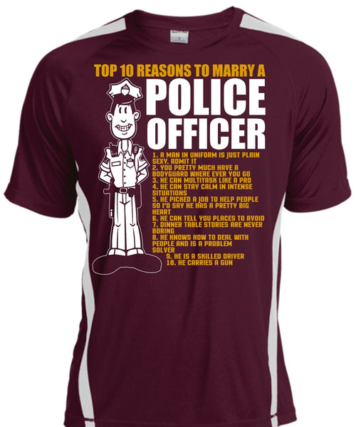 Top 10 Reasons To Marry A Police Officer T Shirt, Being A Police T Shirt, Cool Shirt