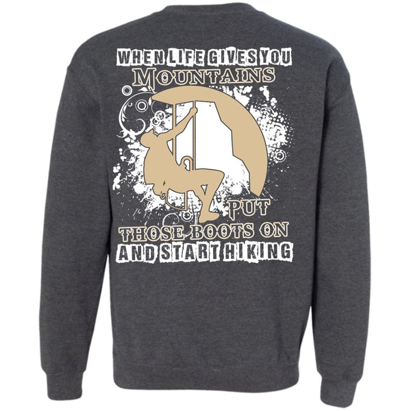 You Mountains Put Those Boots T Shirt, I Love Hiking Sweatshirt