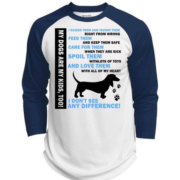 My Dogs Are My Kids T Shirt, I Don't See Any Difference T Shirt, Favorite T Shirt  (Polyester Game Baseball Jersey)