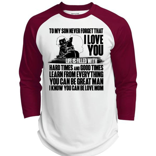To My Son Never Forget T Shirt, You Can Be Love Mom T Shirt, Awesome T-Shirts  (Polyester Game Baseball Jersey)