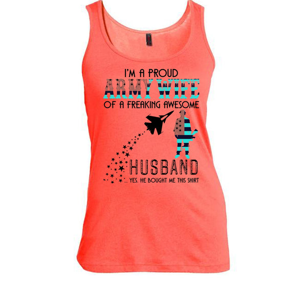 I'm A Proud Army Wife T Shirt, Coolest Army Wife T Shirt, Awesome t-shirts