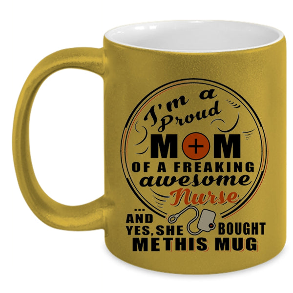 Cute Nurse's Mom Coffee Mug, I'm A Proud Mom Of An Awesome Nurse Accent Mug