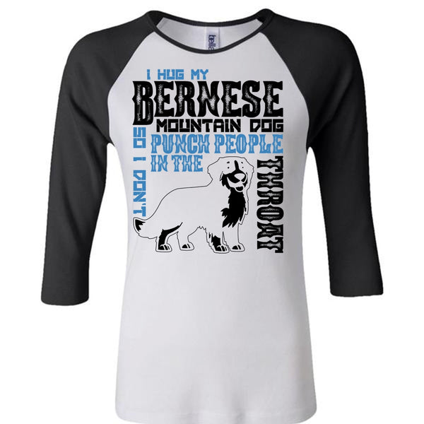 I Hug My Bernese Mountain Dog T Shirt, I Love Hiking T Shirt, Awesome T-Shirts