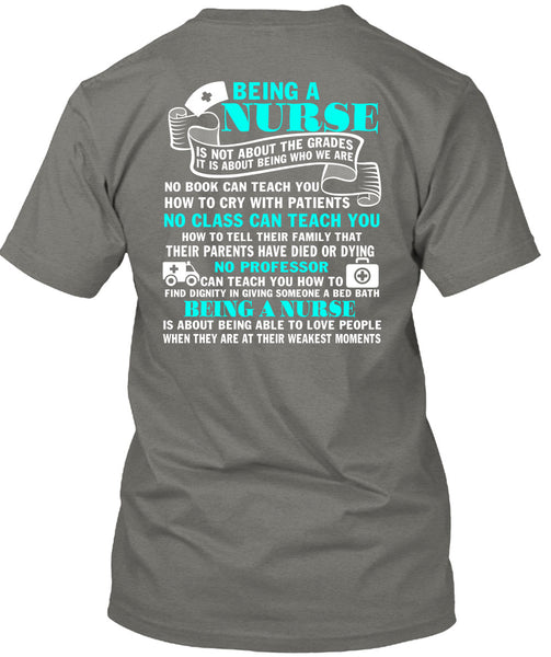Being A Nurse T Shirt, No Class Can Teach You T Shirt