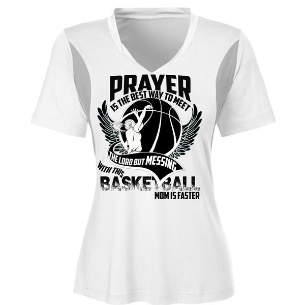 Basketball Mom Is Faster T Shirt, Prayer Is The Best Way T Shirt, Cool Shirt (Ladies LS Heather V-Neck)