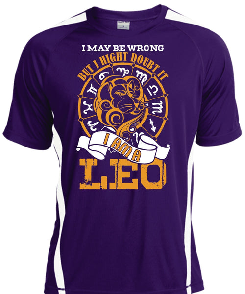 I Am A Leo T Shirt, I May Be Wrong T Shirt, Cool Shirt