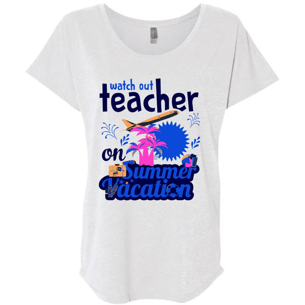 Watch Out Teacher On Summer Vacation T Shirt, My Life T Shirt, Career T Shirt
