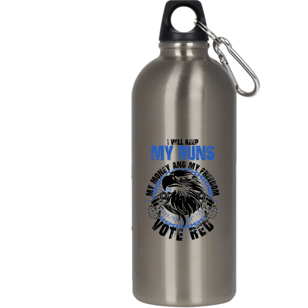 I Will Keep My Guns My Money And My Freedom 20 oz Stainless Steel Bottle,Cool Outdoor Sports Water Bottle
