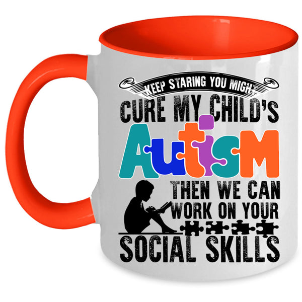 We Can Work On Your Social Skills Coffee Mug, My Child's Autism Accent Mug