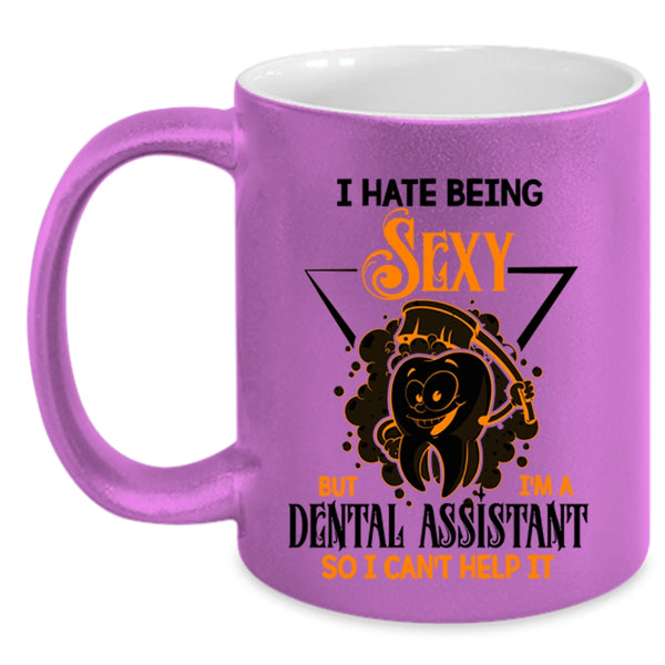 Cute Dentist Coffee Mug, I'm A Dental Assistant Accent Mug