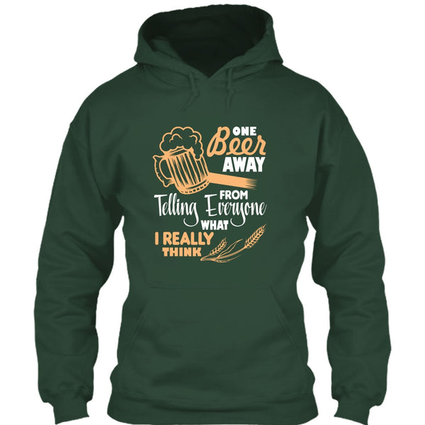 One Beer Away T Shirt, I Love Beer T Shirt