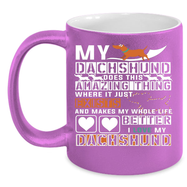 My Dachshund Does This Amazing Thing Coffee Mug, Dogs Coffee Cup
