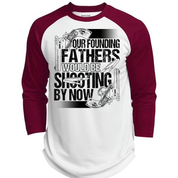 Our Founding Fathers Would Be Shooting T Shirt, I Love Hunting T Shirt, Awesome T-Shirts  (Polyester Game Baseball Jersey)