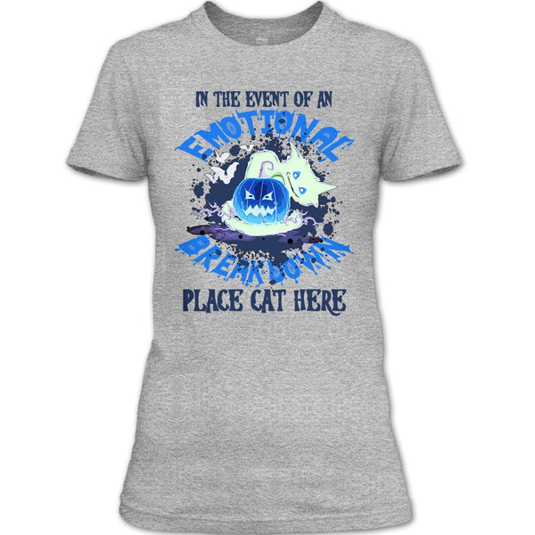 In The Event Of An Emotional Breakdown T Shirt, Coolest Cat Ever T Shirt