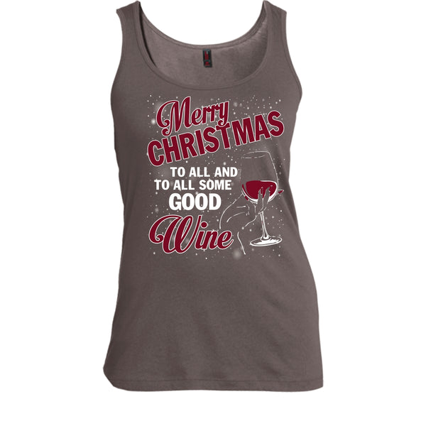 Merry Christmas To All T Shirt, And To All Some Good Wine T Shirt, Cool T Shirt