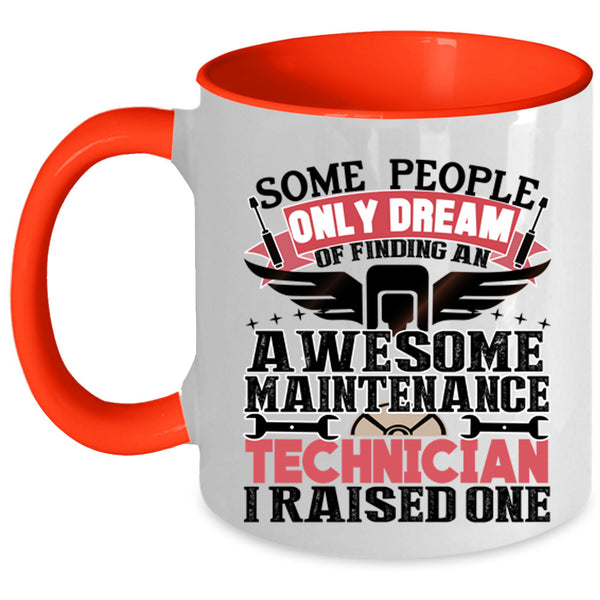 I Raised One Coffee Mug, Awesome Maintenance Technician Accent Mug