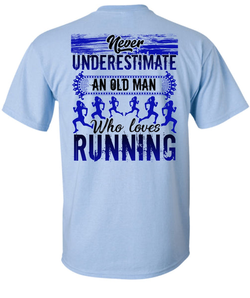 Old Man Who Loves Running T Shirt, I Love Running T Shirt