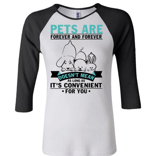 Pets Are Forever T Shirt, I Love My Dog T Shirt, Awesome T-Shirts