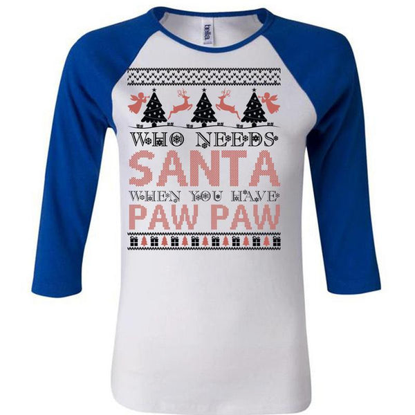 Who Needs Santa T Shirt, I Love Christmas T Shirt, Awesome T-Shirts