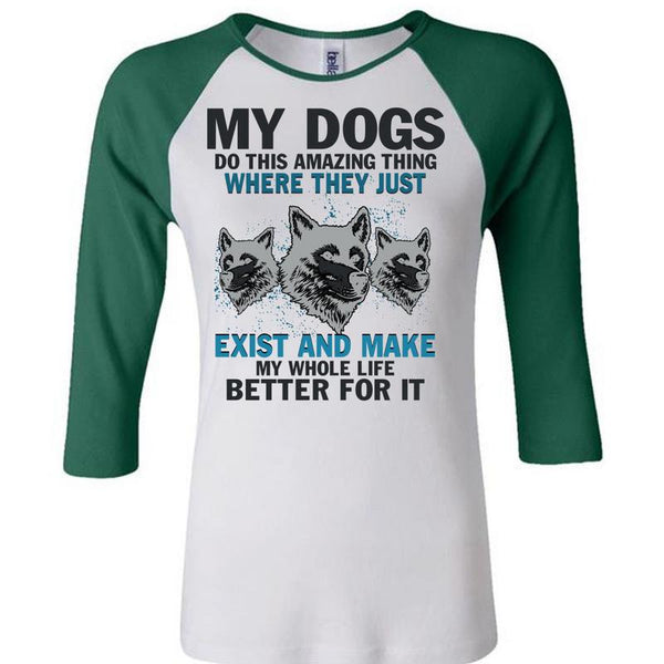 My Dogs Do This Amazing T Shirt, I Love My Dogs T Shirt, Awesome T-Shirts